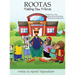 Rootas: Making New Friends: Friendship. Kindness. Forgiveness