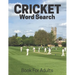 Cricket Word Search Book For Adults: Large Print Cricket Fans gift Puzzle Book With Solutions