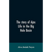 The story of Ajax: life in the Big Hole Basin