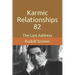 Karmic Relationships 82: The Last Address