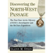 Discovering the North-West Passage: The Four-Year Arctic Odyssey of H.M.S. Investigator and the McClure Expedition
