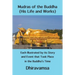 Mudras of the Buddha (His Life and Works): Each Illustrated by its Story and Event that Took Place in the Buddha's Time