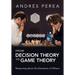 From Decision Theory to Game Theory