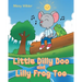 Little Dilly Doo and Lilly Frog Too