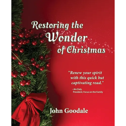 Restoring the Wonder of Christmas