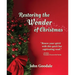 Restoring the Wonder of Christmas