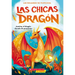 Las Chicas Dragón #1: Azmina, El Dragón Dorado de Purpurina (Dragon Girls #1: Azmina the Gold Glitter Dragon): Volume 1