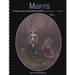 Misfits A Halloween Coloring Book for Adults and Spooky Children: Witches, Bones, Cats, Ghosts, Zombies, teddy bear Serial Killers and MORE!