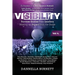 Visibility 4: Success Stories from Leaders Making an Impact from the Stage