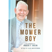 The Mower Boy: An Autobiography of Roger F. Grein