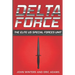 Delta Force: The Elite US Special Forces Unit