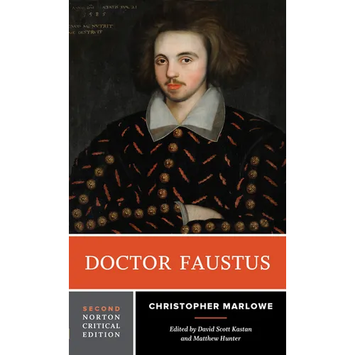 Doctor Faustus: A Norton Critical Edition