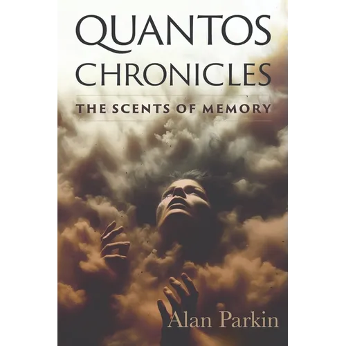 Quantos Chronicles The Scents of Memory