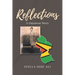 Reflections: A Guyanese Story