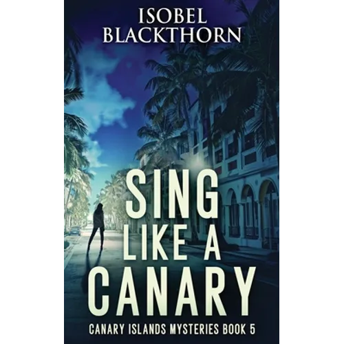 Sing Like a Canary