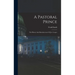 A Pastoral Prince: The History And Reminiscences Of J.w. Cooper
