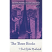 The Three Books