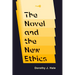 The Novel and the New Ethics