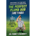 How To Putt Better Than You've Ever Imagined Using The Perfect Plumb Bob: The Definitive Guide to Golf's Most Mysterious & Misunderstood Putting Tip: