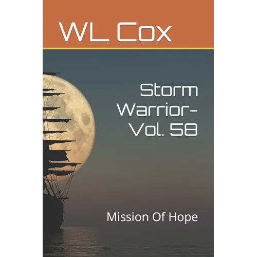 Storm Warrior-Vol. 58: Mission Of Hope