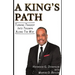 A King's Path: Turning Tragedy Into Triumph Along the Way