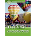 Oxford Read and Discover (20 More Titles Available Jan-May 2011): Level 3: 600-Word Vocabularyfree Time Around the World
