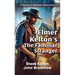 Elmer Kelton's the Familiar Stranger