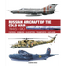 Russian Aircraft of the Cold War