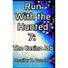 Run With the Hunted 7: The Casino Job