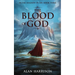 The Blood of God: In the Shadow of Sin: Book Three