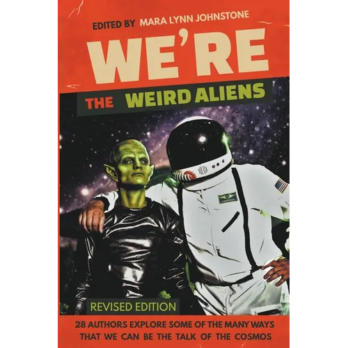 We're the Weird Aliens
