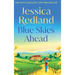 Blue Skies Ahead