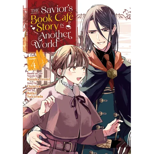 The Savior's Book Café Story in Another World (Manga) Vol. 4
