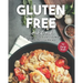 Gluten-Free Cookbook: Enjoy the Best of Gluten-Free Meals with 50+ Delicious Recipes
