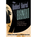The Bobbed Haired Bandit: A True Story of Crime and Celebrity in 1920s New York