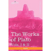 The Works of Plato, Vols. I & II (in 4 Volumes): Analysis of Plato & the Republic