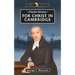 Charles Simeon: For Christ in Cambridge