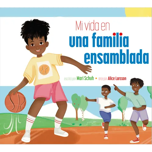 Mi Vida Con Una Familia Ensamblada