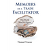 Memoirs of a Trade Facilitator: The World Was My Oyster