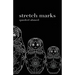 Stretch Marks