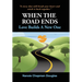 When The Road Ends, Love Builds A New One