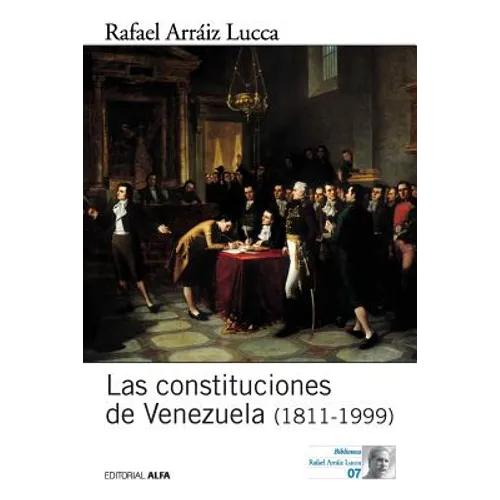 Las constituciones de Venezuela (1811-1999)