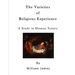 The Varieties of Religious Experience: A Study in Human Nature