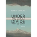 Under the Great Divide with Ed Dorn