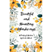 Beautiful and Haunting Wonderings A Poetry Collection