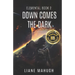 Down Comes the Dark - A YA Sci-Fi Adventure: Elemental Book 2