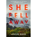 She Fell Away