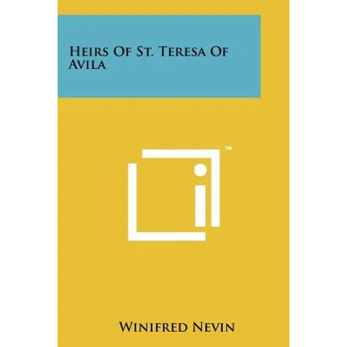 Heirs of St. Teresa of Avila