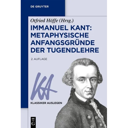 Immanuel Kant: Metaphysische Anfangsgründe der Tugendlehre