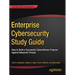 Enterprise Cybersecurity Study Guide: How to Build a Successful Cyberdefense Program Against Advanced Threats